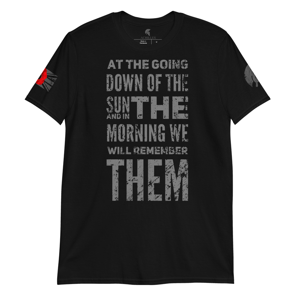 Black short sleeve unisex fit cotton T-Shirt by Achilles Tactical Clothing Brand printed with Ode To Remembrance We Will Remember Them across the chest by Achilles Tactical Clothing Brand
