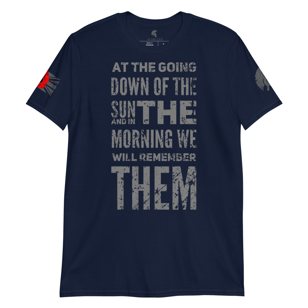 Navy Blue short sleeve unisex fit cotton T-Shirt by Achilles Tactical Clothing Brand printed with Ode To Remembrance We Will Remember Them across the chest by Achilles Tactical Clothing Brand