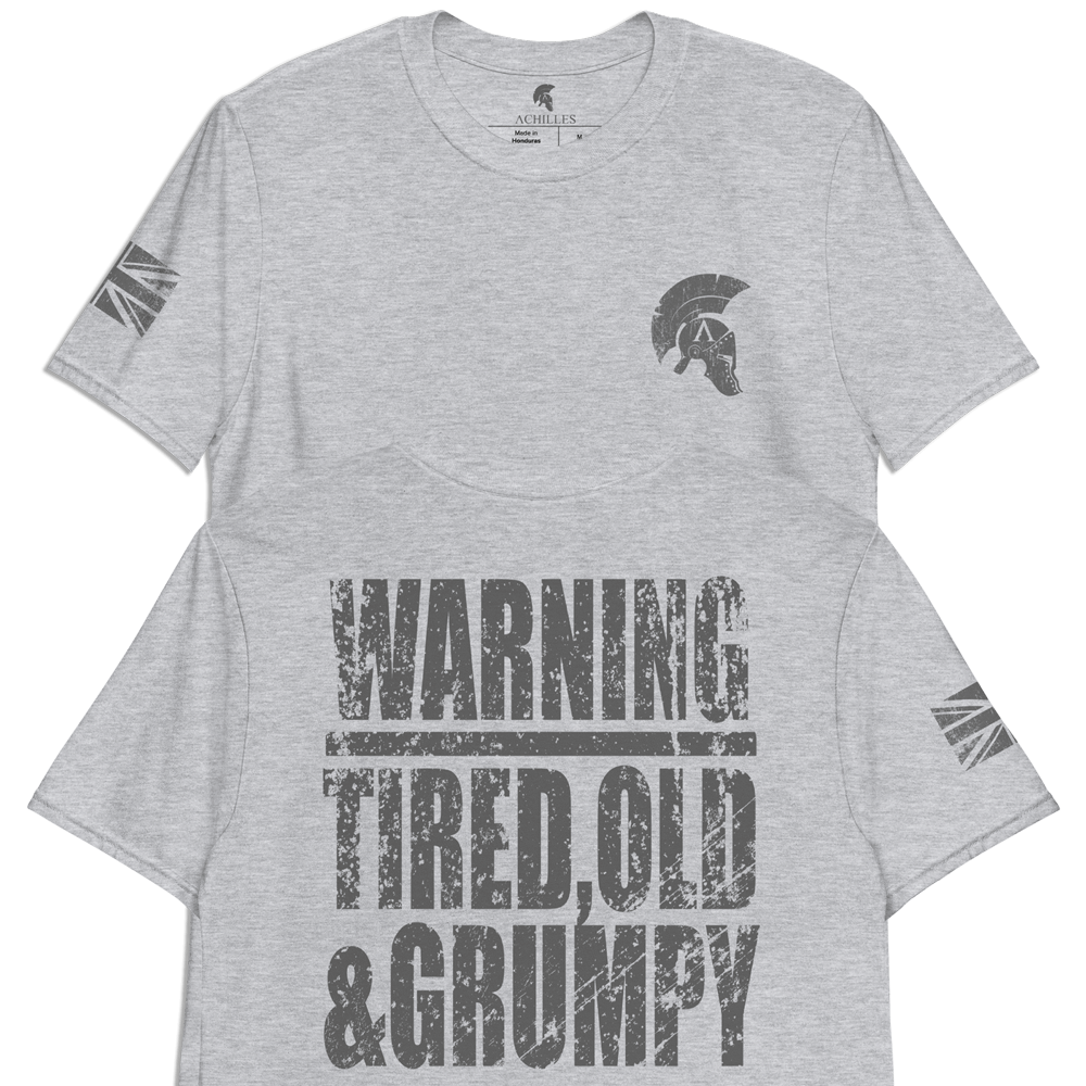 Achilles Tactical WARNING TIRED OLD & GRUMPY Design Back Print on 100% Cotton Sport Grey Short Sleeve T-shirt by Achilles Tactical Clothing Brand